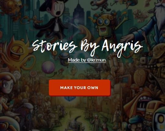 “Stories By Angris” Is The Easiest Tool Out There For Creating “Choose-Your-Own Adventure” Stories